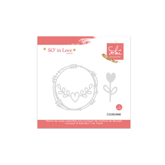 Set de 3 Dies couronne - "So' in Love"